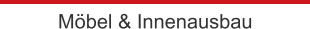 Mbel & Innenausbau