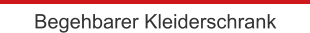 Begehbarer Kleiderschrank
